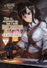 This Is Screwed Up, but I Was Reincarnated as a GIRL in Another World! (Manga) Vol. 8 - Book
