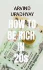 how to be rich early in early 20s - Book