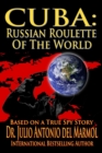 Cuba : Russian Roulette of the World - Book