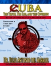 Cuba:  The Truth, the Lies, and the Coverups - eBook