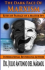 The Dark Face of Marxism : Rites of Passage of a Master Spy - Book