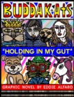 Holding in My Gut : The BuddaKats - Book