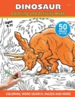 Dinosaur - Coloring and Activity Book - Volume 3 : A Coloring Book for Kids and Adults - Book