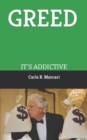 Greed : It's Addictive - Book