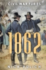 1862 : Civil War Furies - Book