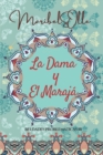La Dama y El Maraja : Un paseo por el destino ( Novela Historica Romantica ) - Book