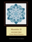 Mandala 21 : Geometric Cross Stitch Pattern - Book