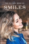 The Picture Book of Smiles : A Gift Book for Alzheimer's Patients and Seniors with Dementia - Book