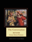 The Conversation : Renoir Cross Stitch Pattern - Book
