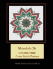 Mandala 26 : Geometric Cross Stitch Pattern - Book