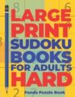 Large Print Sudoku Books For Adults Hard : Logic Games Adults - Brain Games For Adults - Mind Games For Adults - Book
