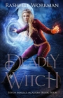 Deadly Witch : Cinderella Reimagined with Witches and Angels - Book