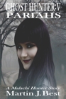 Ghost Hunter : Pariahs: Volume 6 - Book