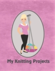 My Knitting Projects : Modern Knitting Woman With Blonde Hair on a Dark Rose Background, Glossy Finish - Book