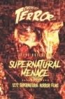 Supernatural Menace : 1272 Supernatural Horror Films - Book