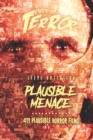 Plausible Menace : 413 Plausible Horror Films - Book