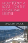 How to Buy a Boat - For the Liveaboard Lifestyle - Book