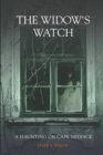 The Widows Watch : A Haunting on Cape Neddick - Book