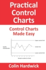Practical Control Charts : Control Charts Made Easy - Book