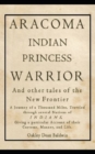 ARACOMA Indian Princess Warrior - Book