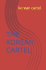 The Korean Cartel - Book