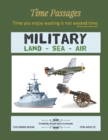 Military Land Sea Air Coloring Book for Adults : Unique New Series of Design Originals Coloring Books for Adults, Teens, Seniors - Book