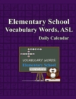 Whimsy Word Search, Elementary School Vocabulary Words - Daily Calendar - in ASL - Book