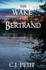 The Wake of the Bertrand - Book