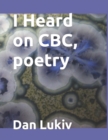 I Heard on CBC, poetry - Book