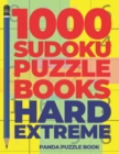 1000 Sudoku Puzzle Books Hard Extreme : Brain Games for Adults - Logic Games For Adults - Book