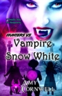 Hunters : Vs. Vampire Snow White - Book