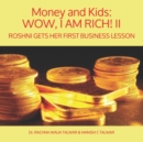 Money and Kids : WOW, I AM RICH! II: Roshni gets her first business lesson - Book