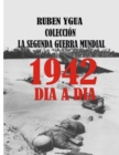 La Segunda Guerra Mundial : 1942 - Book