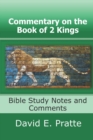 Commentary on the Book of 2 Kings : Bible Study Notes and Comments - Book