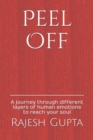Peel Off : A journey through different layers of human emotions to reach your soul - Book