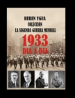 La Segunda Guerra Mundial : 1933 Dia a Dia - Book
