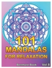 101 Mandalas For Relaxation : Big Mandala Coloring Book for Adults 101 Images Stress Management Coloring Book For Relaxation, Meditation, Happiness and Relief & Art Color Therapy(Volume 8) - Book