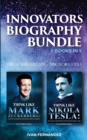 Innovators Biography Bundle : 2 Books in 1: Think Like Mark Zuckerberg + Think Like Nikola Tesla - Book