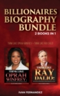 Billionaires Biography Bundle : 2 Books in 1: Think Like Oprah Winfrey + Think Like Ray Dalio - Book