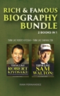 Rich & Famous Biography Bundle: 2 Books in 1 : Think Like Robert Kiyosaki + Think Like Sam Walton - Book