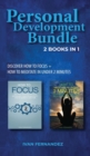 Personal Development Bundle: 2 Books in 1 : Discover How to Focus + How to Meditate in Under 2 Minutes - Book