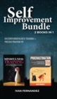 Self Improvement Bundle : 2 Books in 1: Discover Mindfulness Training + Procrastination Fix - Book