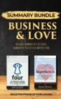 Summary Bundle: Business & Love - Readtrepreneur Publishing : Includes Summary of the Four & Summary of the Gifts of Imperfection - Book