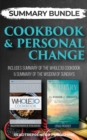 Summary Bundle: Cookbook & Personal Change - Readtrepreneur Publishing : Includes Summary of the Whole30 Cookbook & Summary of the Wisdom of Sundays - Book