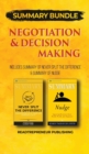 Summary Bundle: Negotiation & Decision Making - Readtrepreneur Publishing : Includes Summary of Never Split the Difference & Summary of Nudge - Book