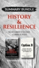 Summary Bundle: History & Resillience - Readtrepreneur Publishing : Includes Summary of Old School & Summary of Option B - Book