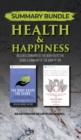 Summary Bundle: Health & Happiness - Readtrepreneur Publishing : Includes Summary of the Body Keeps the Score & Summary of the Book of Joy - Book