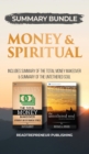 Summary Bundle: Money & Spiritual: Readtrepreneur Publishing : Includes Summary of the Total Money Makeover & Summary of the Untethered Soul - Book