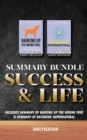 Summary Bundle : Success & Life: Includes Summary of Barking Up the Wrong Tree & Summary of Becoming Supernatural - Book
