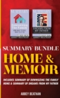 Summary Bundle : Home & Memoir: Includes Summary of Downsizing the Family Home & Summary of Dreams from My Father - Book